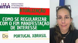 Legalização em Portugal - Como me legalizar em Portugal 2024 - Fim da manifestação de interesse