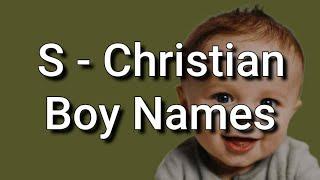 100 Christian Baby Boy Names and Meanings, Starting With S