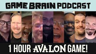 1 HOUR AVALON GAME! | GAME BRAIN PODCAST