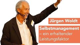 Selbstmanagement – Selbstkontrolle, Selbstregulation – Jürgen Woldt, brainLight Life Balance Day