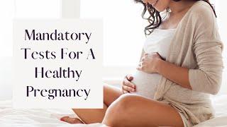 Mandatory Tests For A Healthy Pregnancy | Narikaa