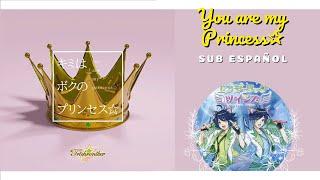 You are my Princess{Sub Español}Trichronika~Show by Rock