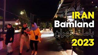 IRAN - Night Walk in Bamland Tehran City 2023 باملند تهران