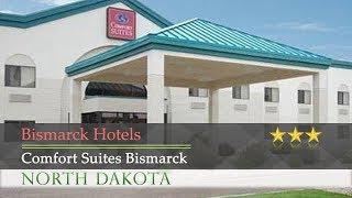 Comfort Suites Bismarck - Bismarck Hotels, North Dakota