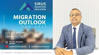 Australian Immigration Outlook 2022 | Current Situation | Sirius Migration