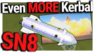 SN8 But More Kerbal! - Kerbal Space Program