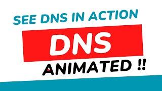 DNS Explained Through Animation