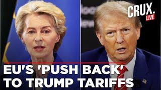 LIVE | EU Chief Ursula von der Leyen Has "Strong Plans" To Counter Trump Tariffs | US Liberation Day