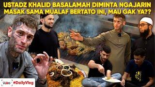 MUALAF BERTATO INI MAU BERGURU MEMASAK LANGSUNG KE USTADZ KHALID!!