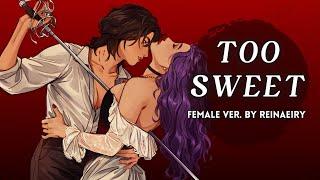 Too Sweet (Female Ver.) || Hozier Cover by Reinaeiry