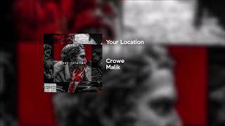 Crowe & Malik - Your Location