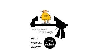 Episode 37 - Community CLAMP Down with Jessy Ratfink from Instructables