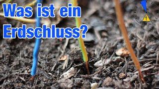 Was ist ein Erdschluss? Musst Du wissen!