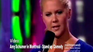 Amy Schumer in Montreal - Just for Laughs - Stand up Comedy
