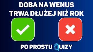 Prawda czy Fałsz? - Kosmos