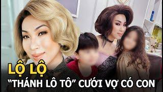 Lộ Lộ: “Thánh lô tô” cưới vợ có con vì bị thúc ép, rơi xuống vực khi màn nhung khép lại