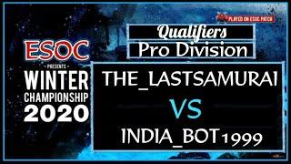 [AoE3] The_LastSamurai vs India_Bot1999 — Pro Division Qualifiers — ESOC Winter Championship