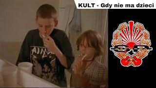 KULT - Gdy nie ma dzieci [OFFICIAL VIDEO]