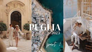 PUGLIA | The best travel guide 2023: PART 2