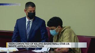 Teen convicted of killing J.B. White appeals conviction