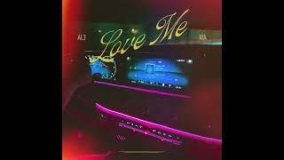 RIA X Al3 - LOVE ME