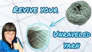 Revive and Re-set Your Unraveled Yarn - Tip Jar Tutorial 5 #knittingtutorial