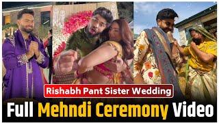 Rishabh Pant Sister Sakshi Pant's Wedding | Full Mehndi Ceremony Video | MS Dhoni, Suresh, Virat,SRK