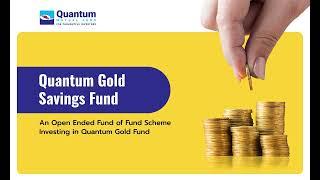 What is Gold Saving Funds | Quantum Gold Savings Fund | Quantum Mutual Fund