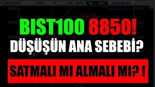 CUMA SATIŞLARI! BIST100 BIST30 HİSSELERİNDE DURUM NE? EN ÖNEMLİSİ ENDEKS DÜŞECEK Mİ?