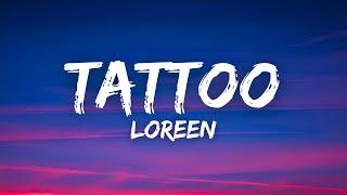 Loreen - Tattoo (Eurovision 2023) (Lyrics)