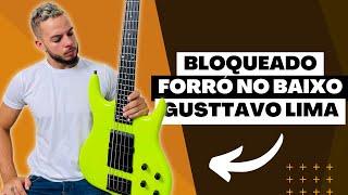 BLOQUEADO | BASS COVER | FORRÓ NO BAIXO - @GusttavoLima
