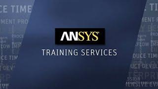 ANSYS Training Overview