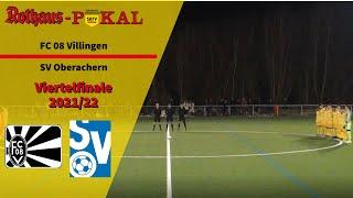 HIGHLIGHTS! SBFV Rothaus-Pokal Viertelfinale FC 08 Villingen vs. SV Oberachern.