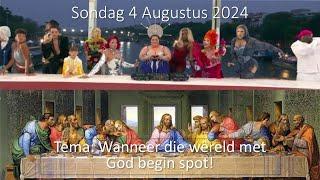 Sondag 4 Augustus 2024  Tema: Wanneer die wêreld met God begin spot! Ds Fritz Kotze