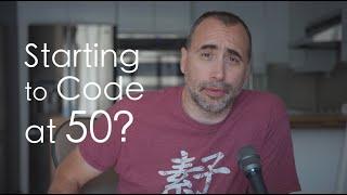 Start a Coding Career at 50?