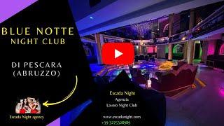 Blue Notte Night Club - Pescara | Abruzzo
