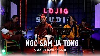 NGO SAM JA TONG | BHUTANESE SONG | SINGYE ZANGMO & SINGJIK