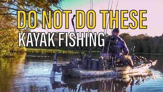 TOP 5 Kayak Fishing MISTAKES