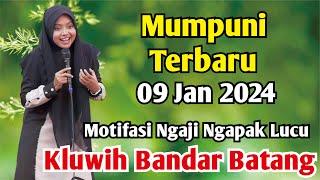 Mumpuni TERBARU 09 Jan 2024 | Ceramah Ngapak Lucu Ustadzah Mumpuni Handayayekti Terbaru BATANG