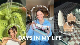 NON TOXIC DAYS IN MY LIFE   simple non toxic makeup routine, homemade pizza, gingerbread house diy