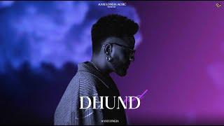 Dhund | Official Audio | Mani Longia | Starboy X | Punjabi Song 2023