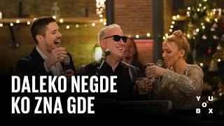 Nikola Rokvić i Saša Matić - Daleko negde ko zna gde