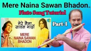 Mere Naina Sawan Bhadon..| Flute Song Tutorials for Beginners | Antony Poomkavu |