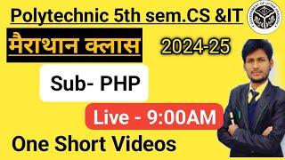 LIVE,  PHP Mairathon Class  | Polytechnic 3rd Sem. CS & IT  | Baisic to advance PHP in Hindi L-2