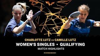 Charlotte Lutz vs Camille Lutz | WS Qual | China Smash 2024