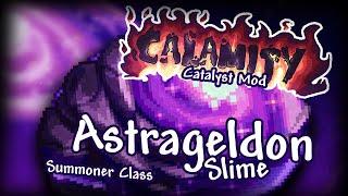 Terraria Catalyst Mod || Astrageldon Slime (Summoner Class)