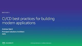 AWS AMER Summit 2020 | CI/CD best practices for building modern applications