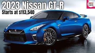 2023 Nissan GT R pricing starts at $113,540