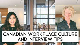 Must Watch! Canadian workplace culture and interview tips 