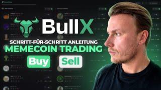 Memecoin-Trading wie die Profis! Komplettes BullX Trading-Tutorial + meine Tipps & Strategie